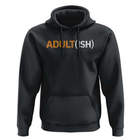 Happy 18th Birthday Hoodie Funny Adultish 18 Year Old Bday Gifts