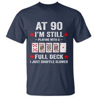Funny 90th Birthday T Shirt Funny 90 Year Old Cards