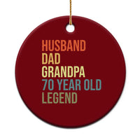 70th Birthday Ceramic Ornament Husband Dad Grandpa 70 Year Old Legend