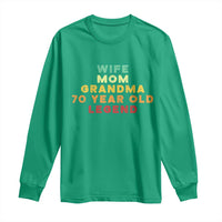 70th Birthday Gifts For Women Long Sleeve Shirt Wife Mom Grandma 70 Year Old Legend