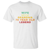 70th Birthday Gifts For Women T Shirt Wife Mom Grandma 70 Year Old Legend