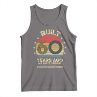 Funny 60th Birthday Tank Top Vintage Retro Built 60 Years Ago