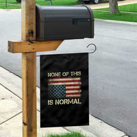 None of This Is Normal Garden Flag Retro Upside Down American Flag
