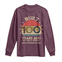Funny 100th Birthday Long Sleeve Shirt Vintage Retro Built 100 Years Ago