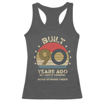 Funny 90th Birthday Racerback Tank Top Vintage Retro Built 90 Years Ago