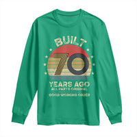 Funny 70th Birthday Long Sleeve Shirt Vintage Retro Built 70 Years Ago