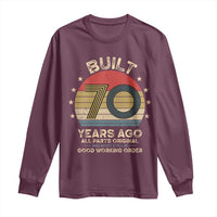 Funny 70th Birthday Long Sleeve Shirt Vintage Retro Built 70 Years Ago