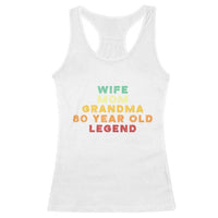 80th Birthday Gifts For Women Racerback Tank Top Wife Mom Grandma 80 Year Old Legend