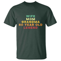 80th Birthday Gifts For Women T Shirt Wife Mom Grandma 80 Year Old Legend
