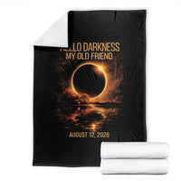 Solar Eclipse 2026 Throw Blanket Hello Darkness 12 August 2026 Totality Gift