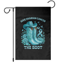 Give Ovarian Cancer The Boot Garden Flag Cowgirl Cancer Awareness Teal Ribbon