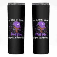Lupus Awareness Skinny Tumbler African American Black Women Fight Lupus Purple Ribbon