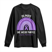 Lupus Awareness Long Sleeve Shirt In May We Wear Purple Ribbon Rainbow