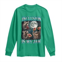 Inclusion Is My Jam Long Sleeve Shirt Raccoon Meme Neurodiversity SPED Teacher Gift