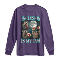 Inclusion Is My Jam Long Sleeve Shirt Raccoon Meme Neurodiversity SPED Teacher Gift
