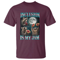 Inclusion Is My Jam T Shirt Raccoon Meme Neurodiversity SPED Teacher Gift