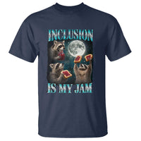 Inclusion Is My Jam T Shirt Raccoon Meme Neurodiversity SPED Teacher Gift