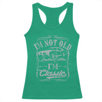 Funny Classic Car Guy Racerback Tank Top Vintage I'm Not Old I'm Classic