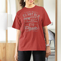 Funny Classic Car Guy T Shirt For Women Vintage I'm Not Old I'm Classic