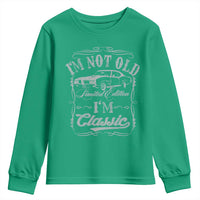 Funny Classic Car Guy Youth Sweatshirt Vintage I'm Not Old I'm Classic