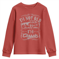 Funny Classic Car Guy Youth Sweatshirt Vintage I'm Not Old I'm Classic