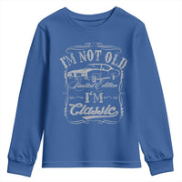 Funny Classic Car Guy Youth Sweatshirt Vintage I'm Not Old I'm Classic