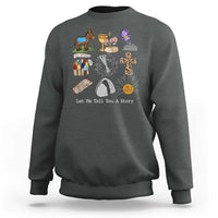 Easter Story Sweatshirt He is Risen Let Me Tell You A Story Christian - Wonder Print Shop