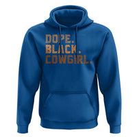 Dope Black Cowgirl Hoodie Black History Month African American - Wonder Print Shop