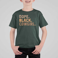 Dope Black Cowgirl T Shirt For Kid Black History Month African American - Wonder Print Shop