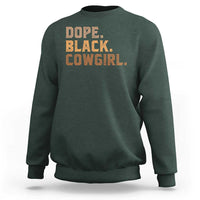 Dope Black Cowgirl Sweatshirt Black History Month African American - Wonder Print Shop