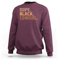 Dope Black Cowgirl Sweatshirt Black History Month African American - Wonder Print Shop