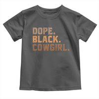 Dope Black Cowgirl Toddler T Shirt Black History Month African American - Wonder Print Shop