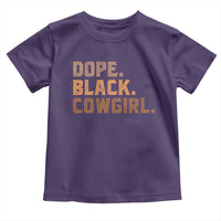 Dope Black Cowgirl Toddler T Shirt Black History Month African American - Wonder Print Shop