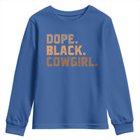 Dope Black Cowgirl Youth Sweatshirt Black History Month African American - Wonder Print Shop