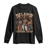 Melanin Cowgirls Long Sleeve Shirt Black History Month African Melanin Pride