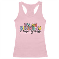 It's My Birthday Sign My Racerback Tank Top