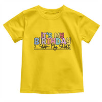 It's My Birthday Sign My Toddler T Shirt