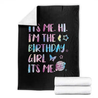 Its Me Hi Im The Birthday Girl Throw Blanket Tie Dye Colorful
