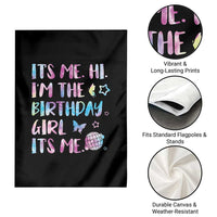 Its Me Hi Im The Birthday Girl Garden Flag Tie Dye Colorful