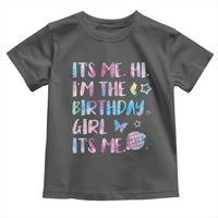 Its Me Hi Im The Birthday Girl Toddler T Shirt Tie Dye Colorful