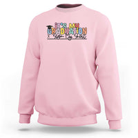 My Graduation Sign My Sweatshirt Funny Grad Gifts