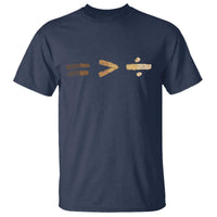 Equality Is Better than Division T Shirt Equal Rights Math Symbol