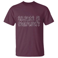 Silence Is Complicity T Shirt Political Resist Protest