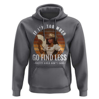 Black History African Melanin Cowgirl Hoodie Country Girls African American Western Tribute