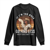 Black History African Melanin Cowgirl Long Sleeve Shirt Country Girls African American Western Tribute
