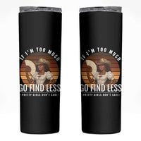 Black History African Melanin Cowgirl Skinny Tumbler Country Girls African American Western Tribute