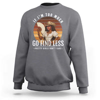 Black History African Melanin Cowgirl Sweatshirt Country Girls African American Western Tribute