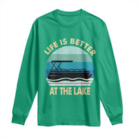 Funny Lake Life Long Sleeve Shirt Vintage Life is Better at The Lake Pontoon Boat - Wonder Print Shop