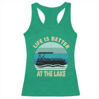 Funny Lake Life Racerback Tank Top Vintage Life is Better at The Lake Pontoon Boat - Wonder Print Shop