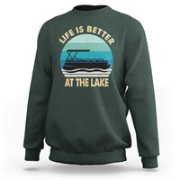 Funny Lake Life Sweatshirt Vintage Life is Better at The Lake Pontoon Boat - Wonder Print Shop